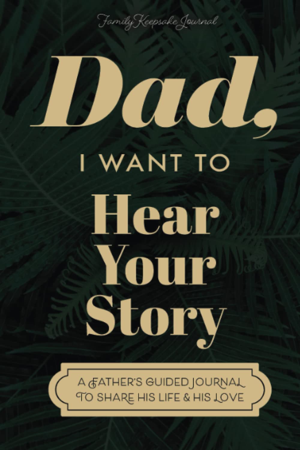 👨‍👦（BUY MORE SAVE MORE）Dad. I Want to Hear Your Story Heirloom Edition