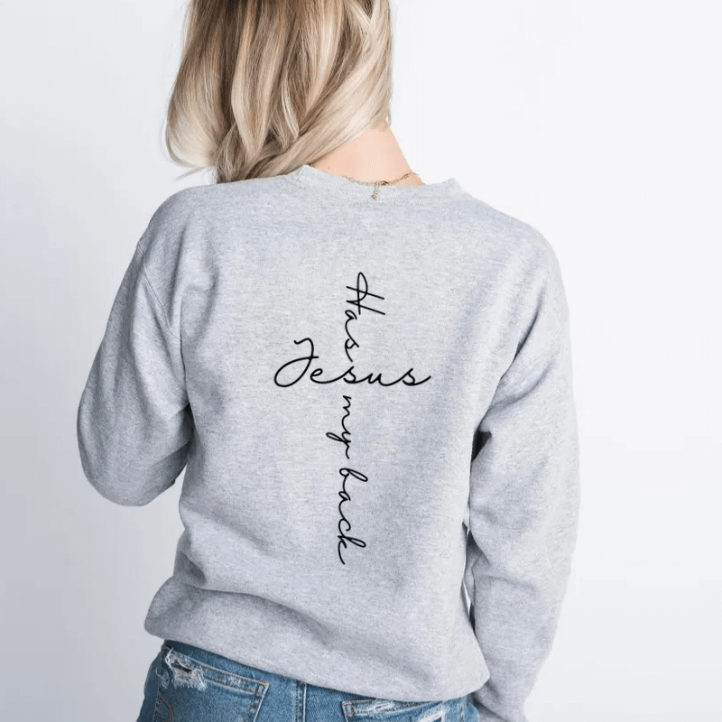 Jesus Has My Back Sweatshirt (BUY 2 FREE SHIPPING)