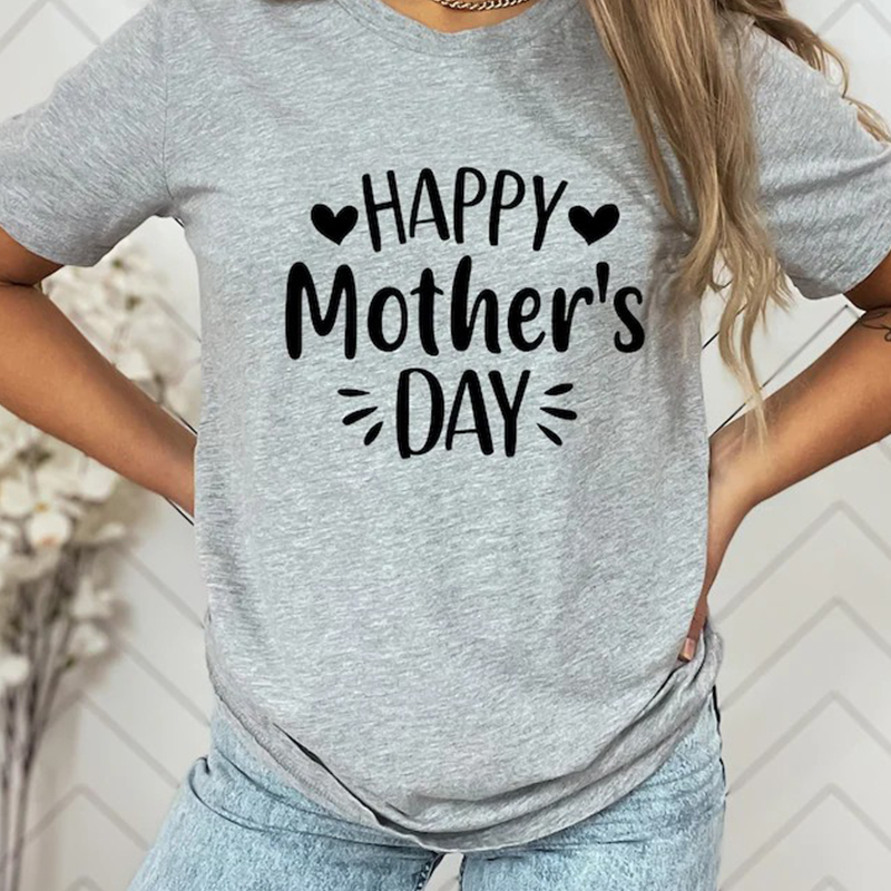 New🔥Happy Mother's Day💕 - T Shirt（Buy 2 Free Shipping）