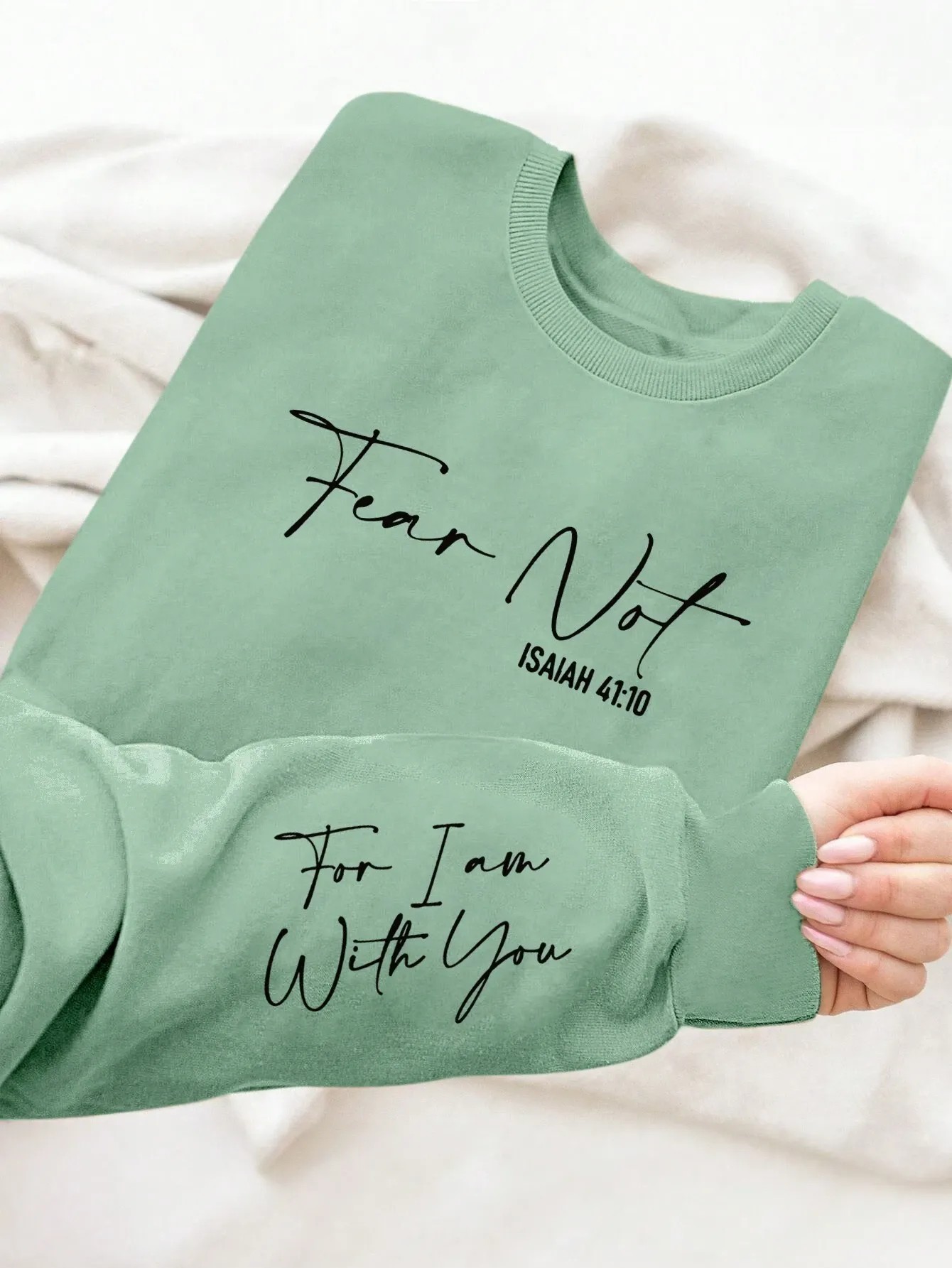 “Fear Not” Isaiah 41:10 Biblical Sweatshirt