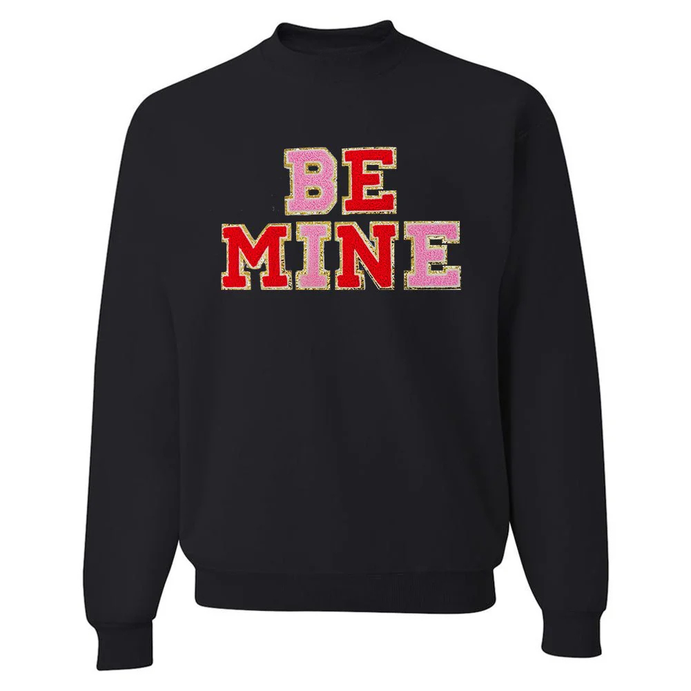 "BE MINE" Letter Patch Crewneck Sweatshirt