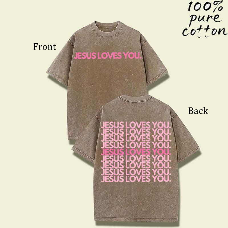 Washed Cotton T-Shirt – “Jesus Loves You” Faith Graphic Tee