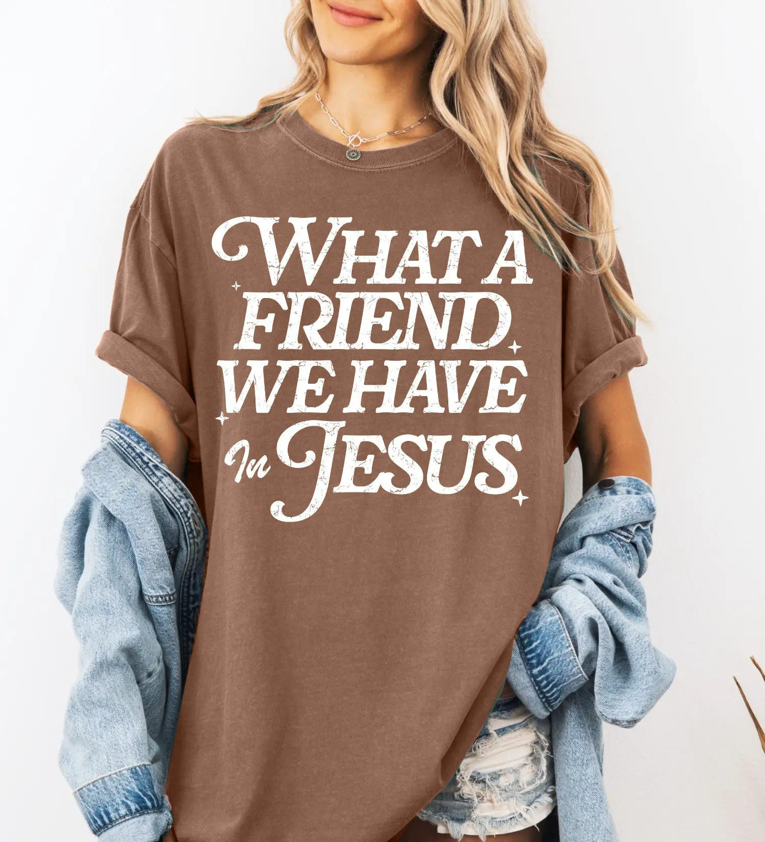 "What A Friend We Have In Jesus" Faith T-Shirt