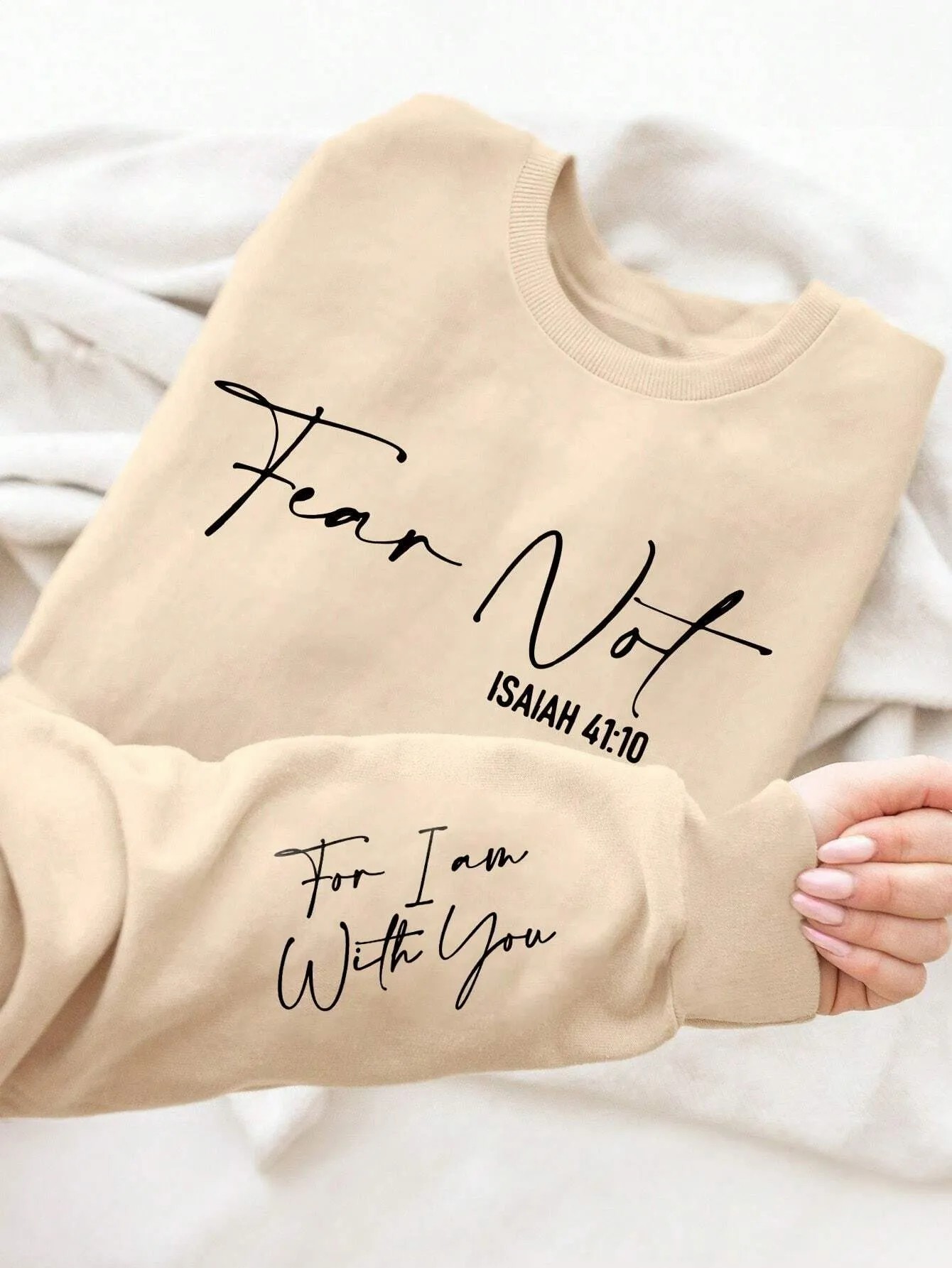 “Fear Not” Isaiah 41:10 Biblical Sweatshirt