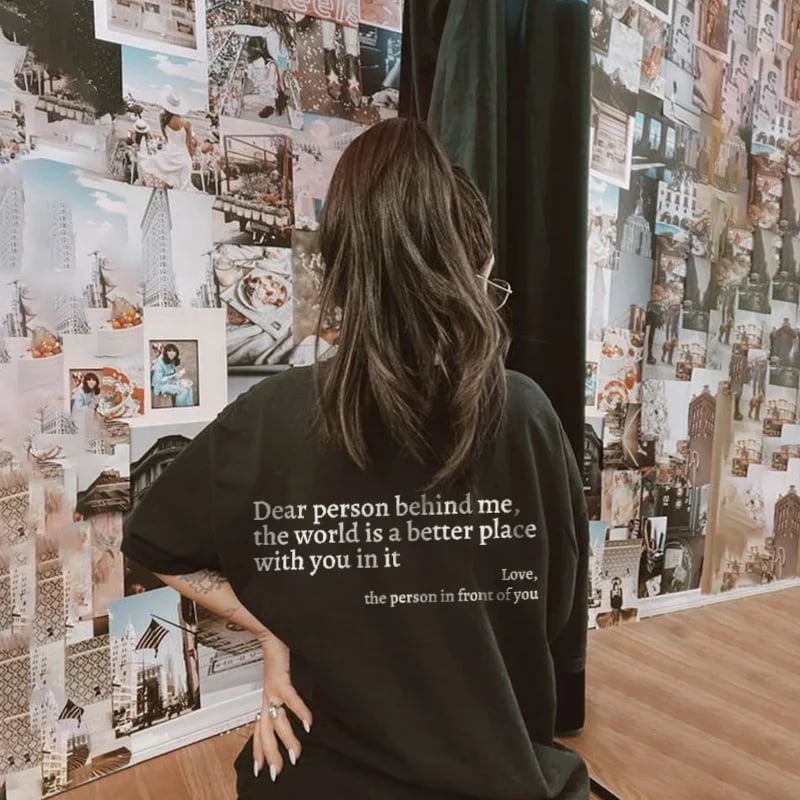 Dear Person Behind Me' Unisex T-Shirt