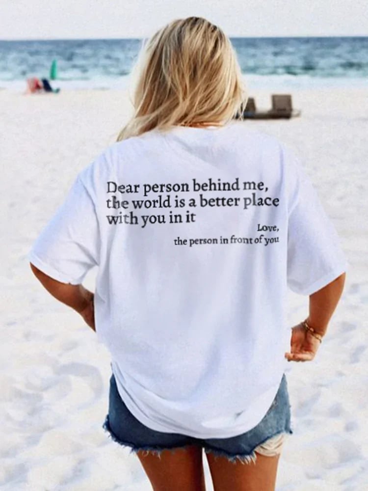 Dear Person Behind Me' Unisex T-Shirt