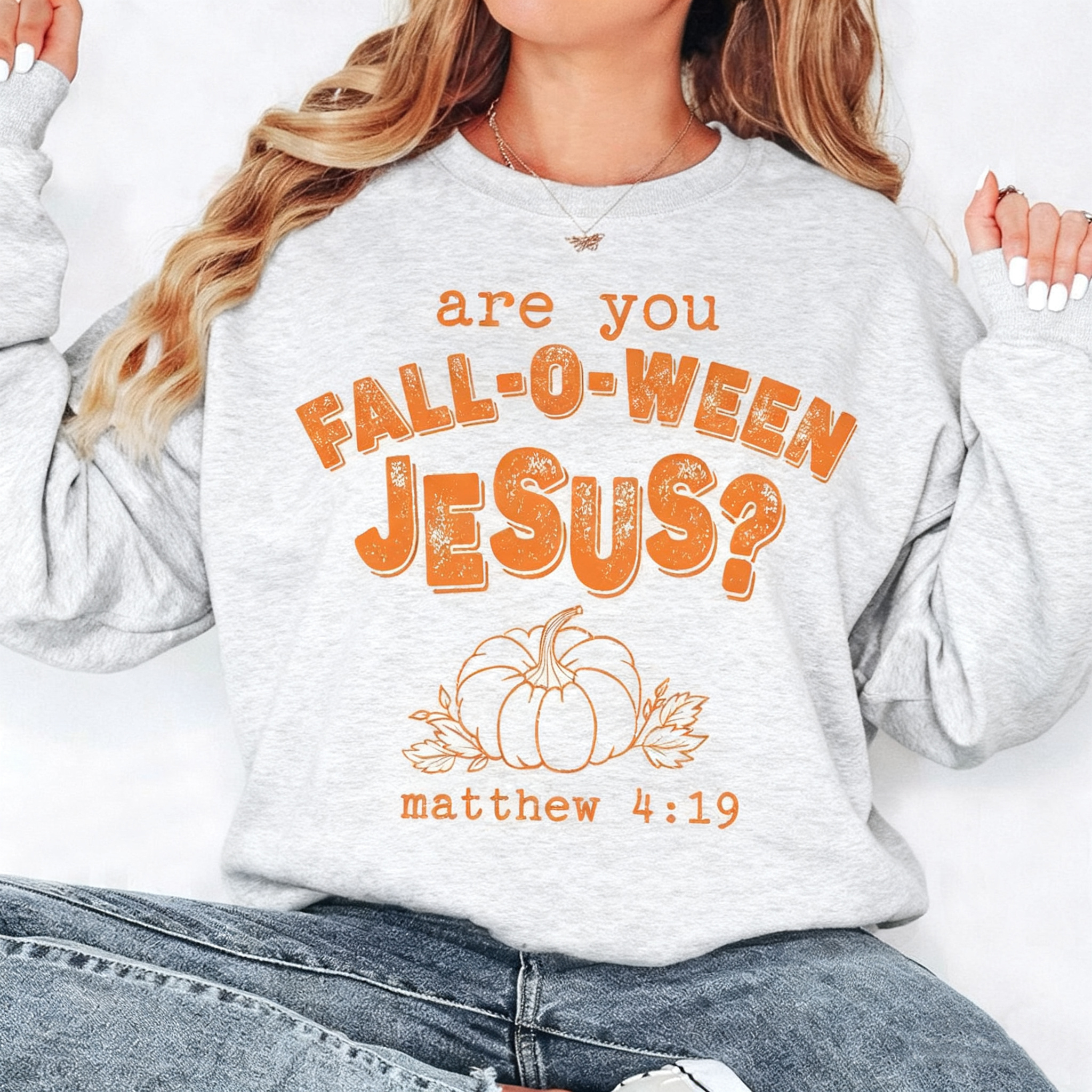 Are You Fall-O-Ween Jesus Sweatshirt Christian Fall Shirt