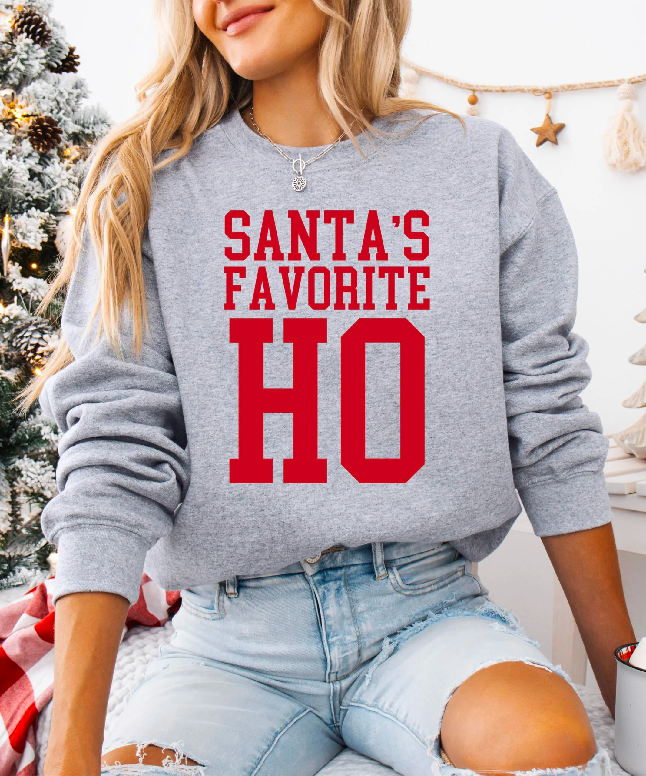 “Santa’s Favorite HO”  Christmas Sweatshirt