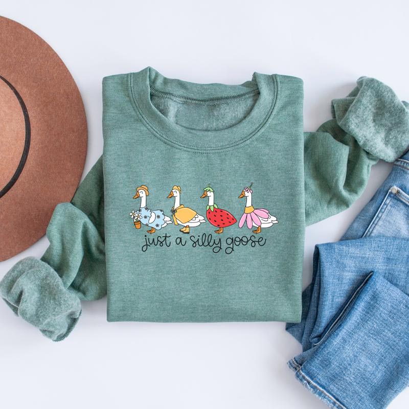 Just A Silly Goose Funny Graphic Sweatshirt