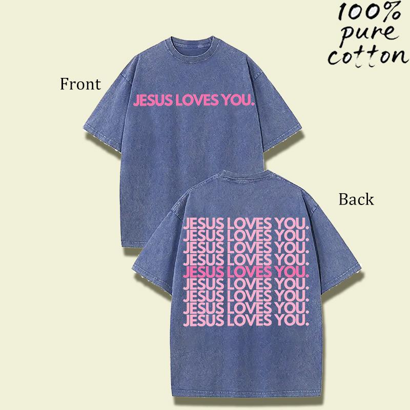 Washed Cotton T-Shirt – “Jesus Loves You” Faith Graphic Tee