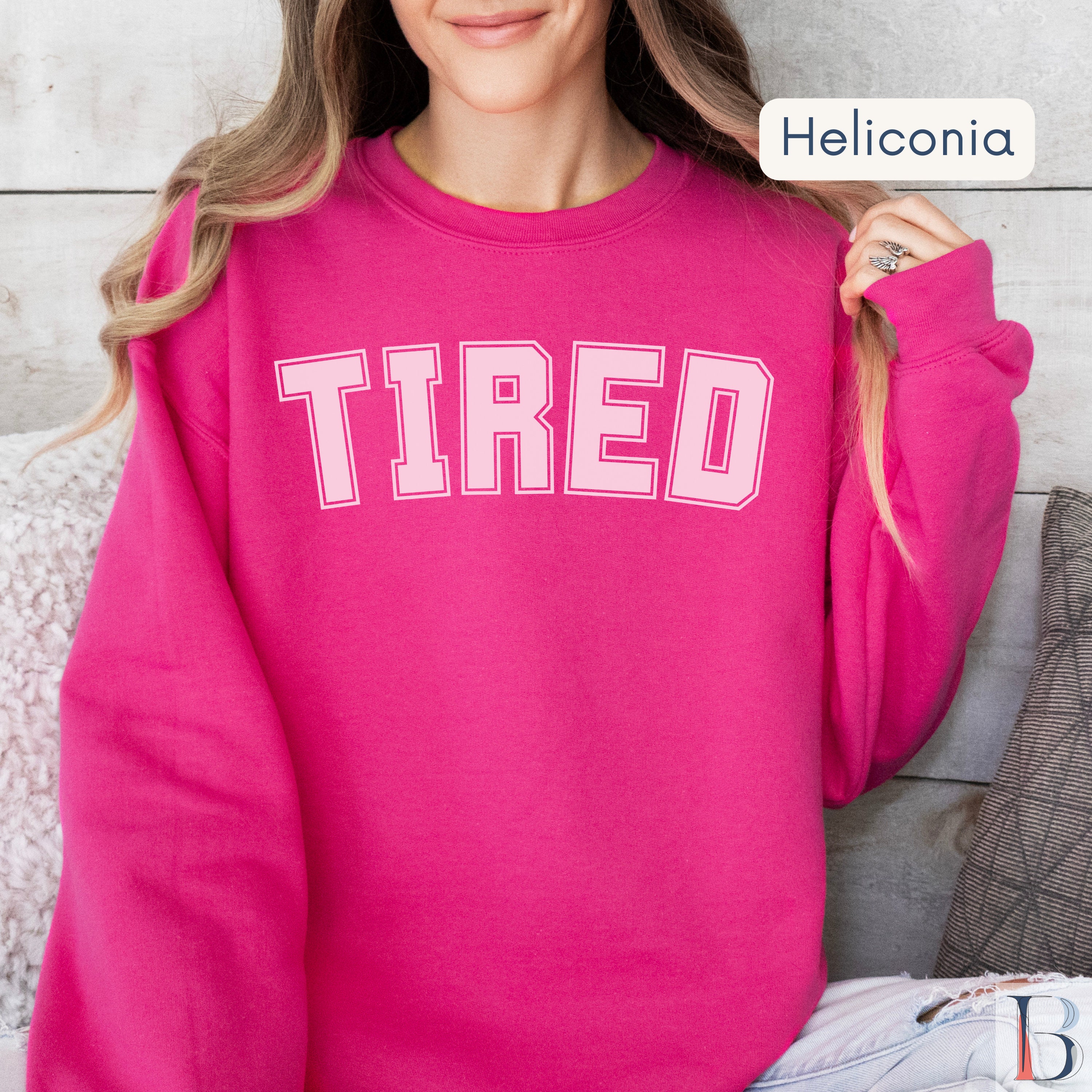 Funny Cozy TIRED Sweatshirt