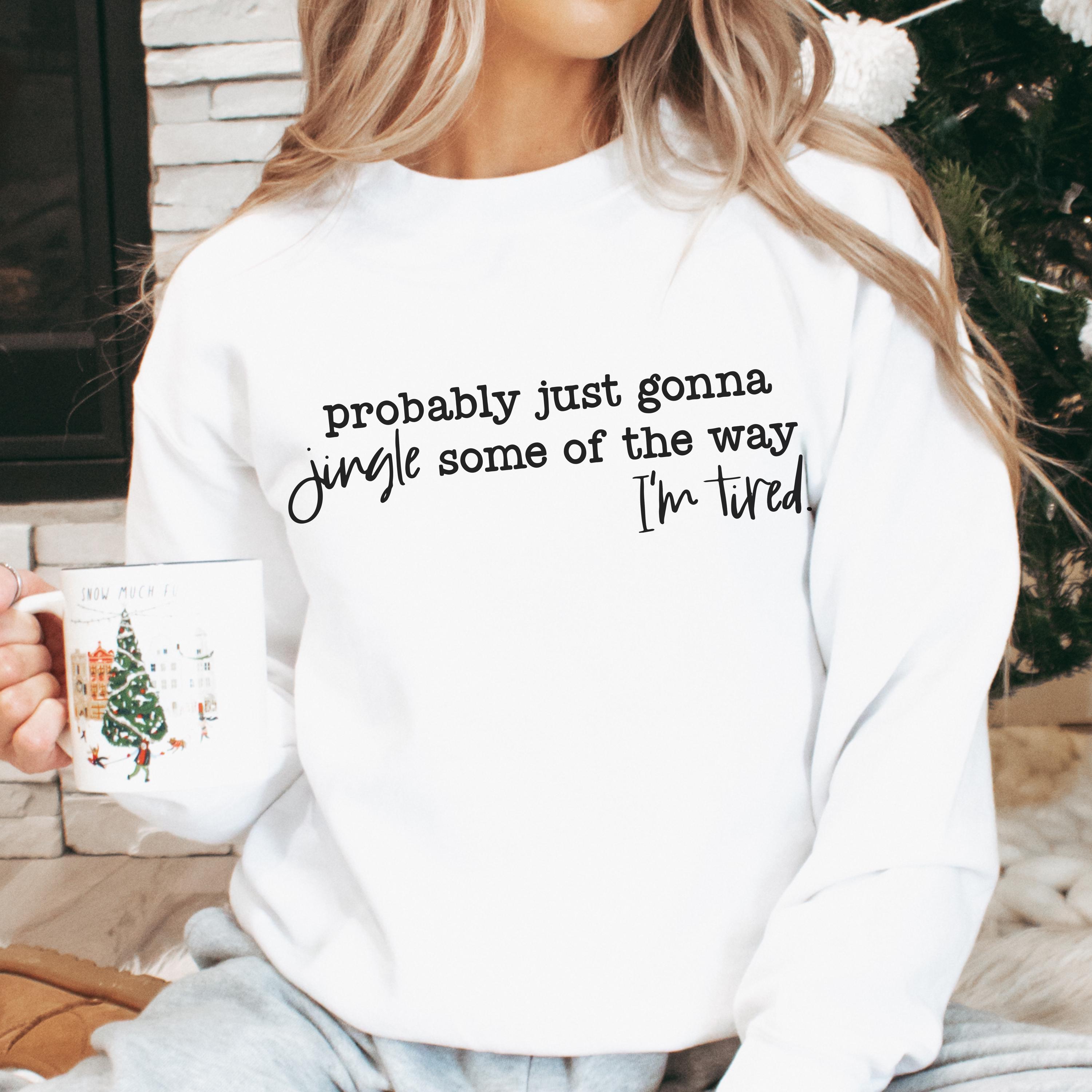 Women's Cute Festive Christmas Quote Crewneck Sweatshirt