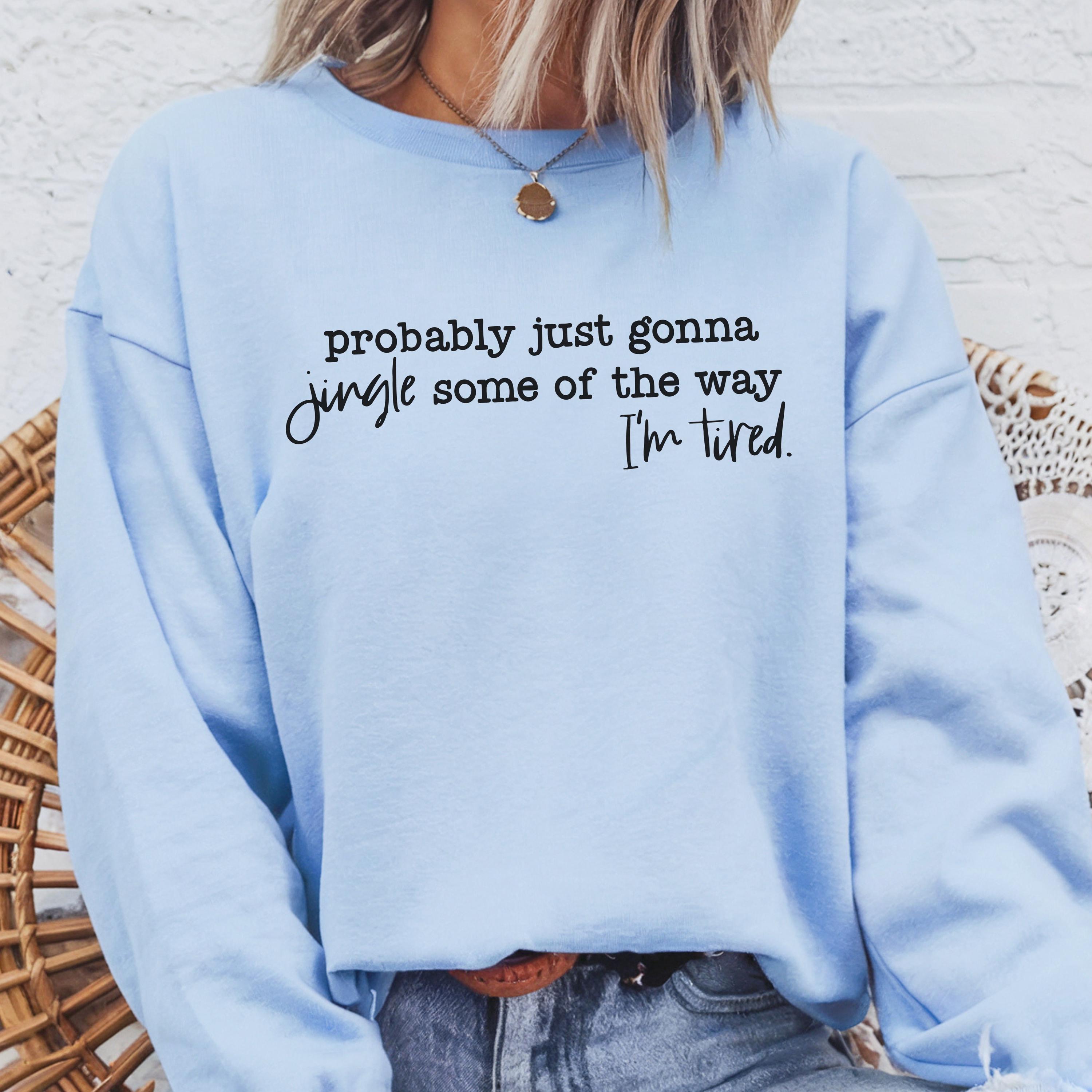 Women's Cute Festive Christmas Quote Crewneck Sweatshirt