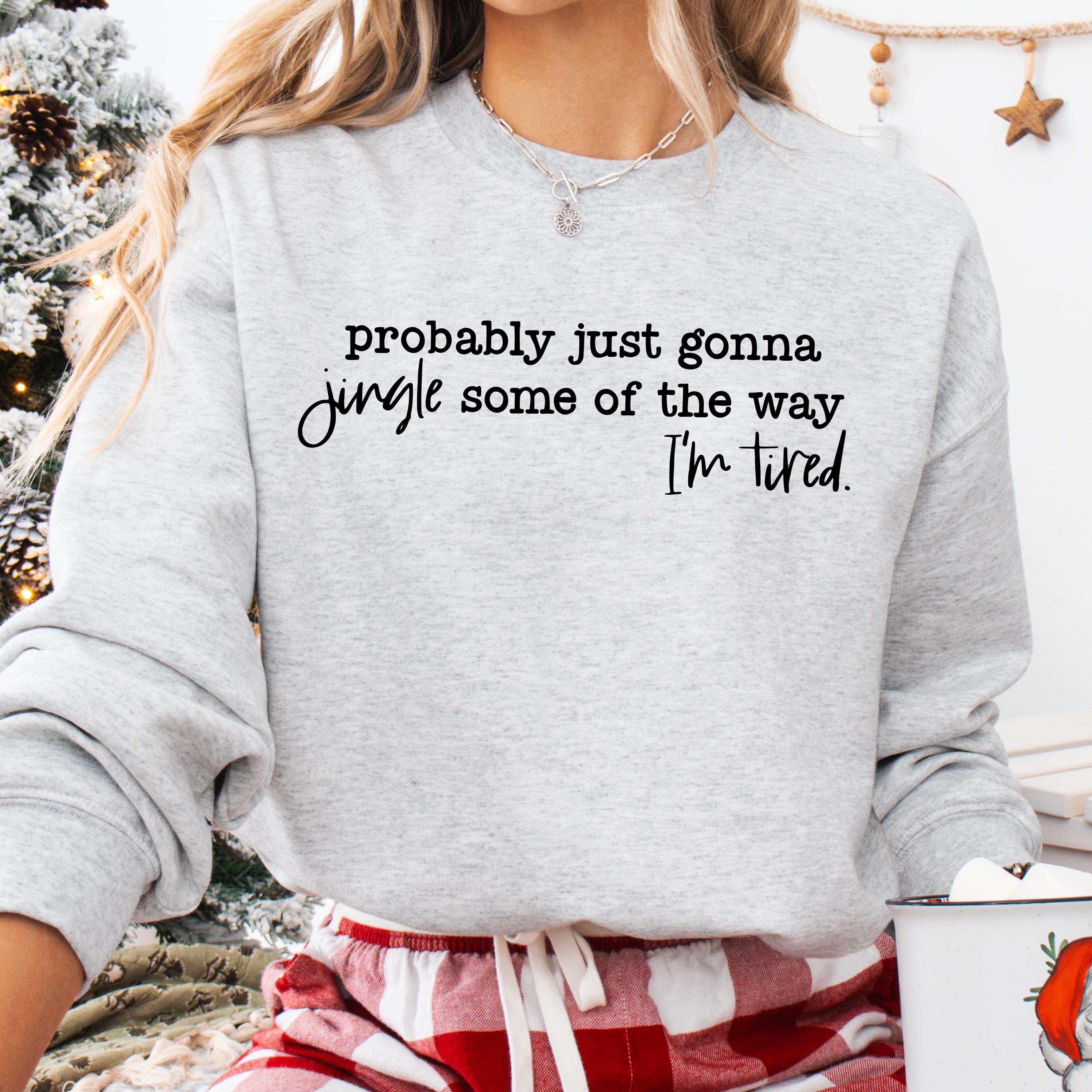 Women's Cute Festive Christmas Quote Crewneck Sweatshirt