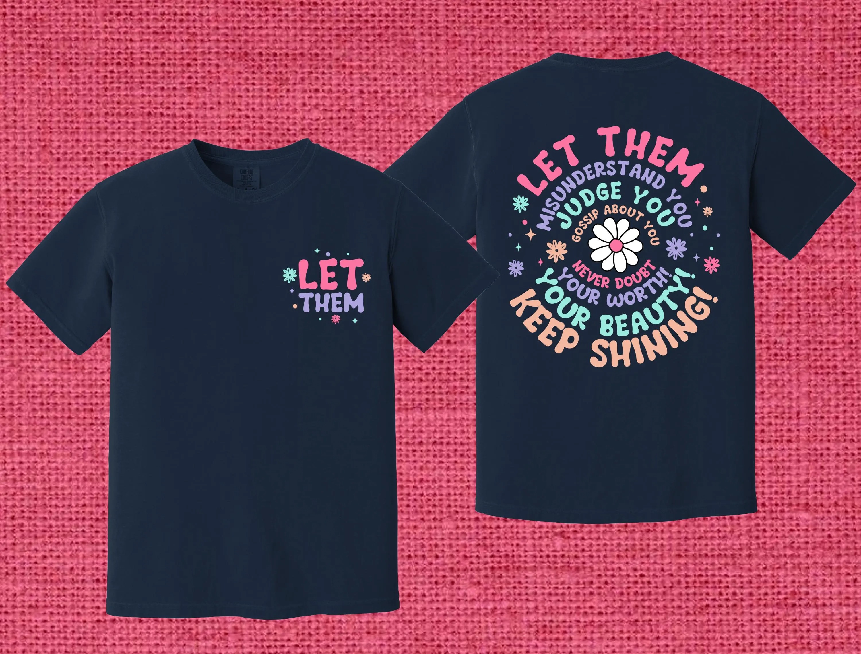 Love in Faith | Let Them Tee | Self Love Shirt for Women