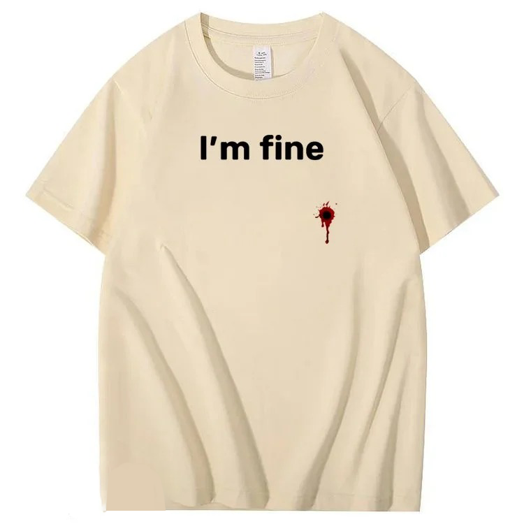 "I'm Fine" Pattern T-Shirt