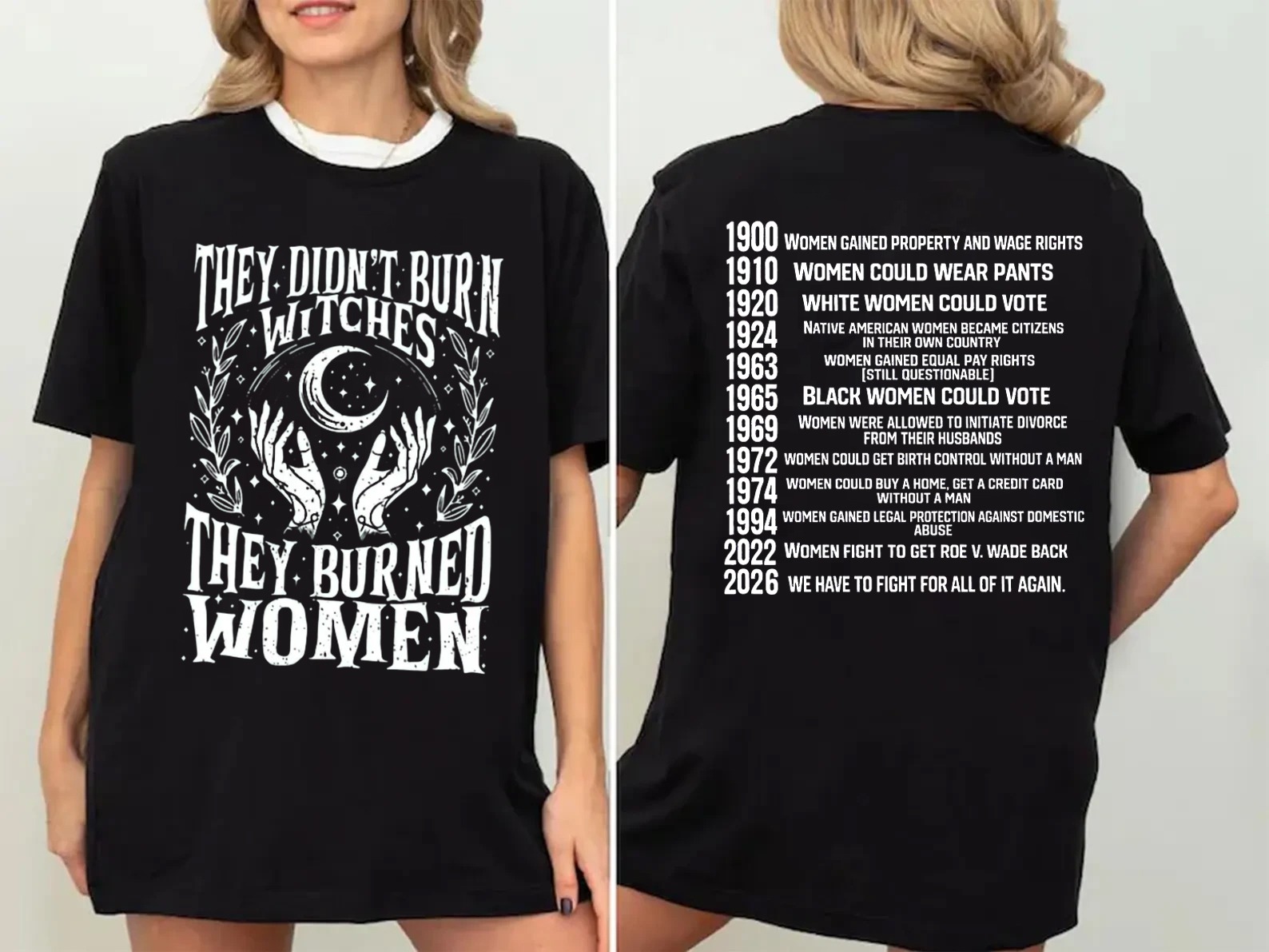 ✨2026 They Didn’t Burn Witches They Burned Woman T-Shirt