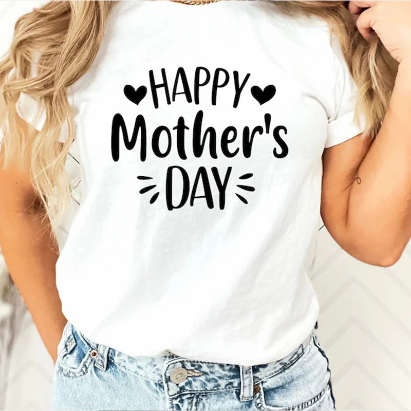 New🔥Happy Mother's Day💕 - T Shirt（Buy 2 Free Shipping）