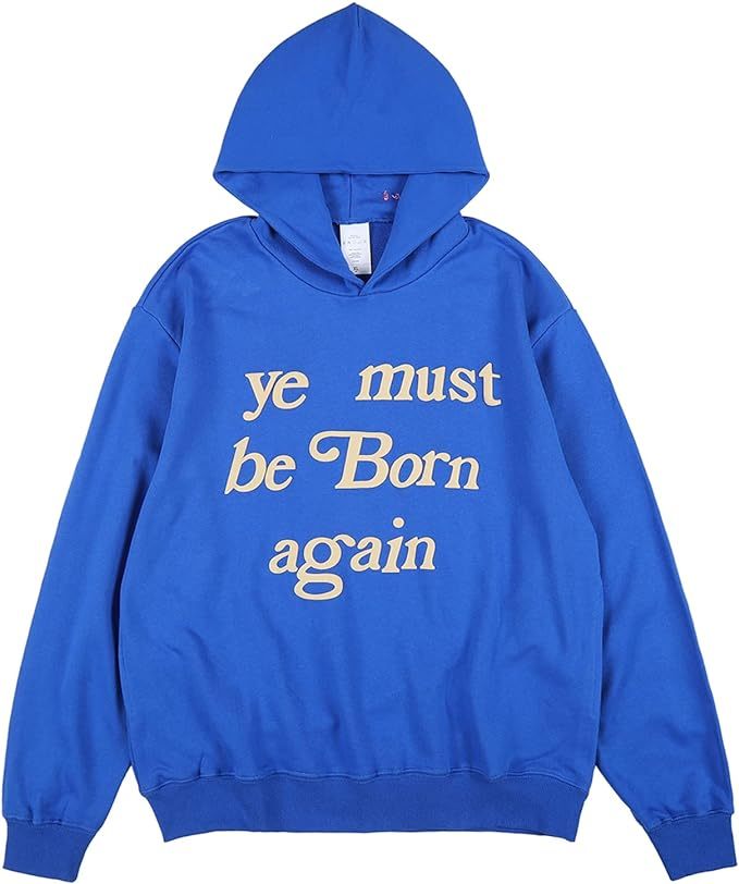 Blueskybioy Ye Must Be Born Again Hoodie Hip Pop Graphic Print Fashion Long Sleeve Heavyweight Hooded Sweatshirt
