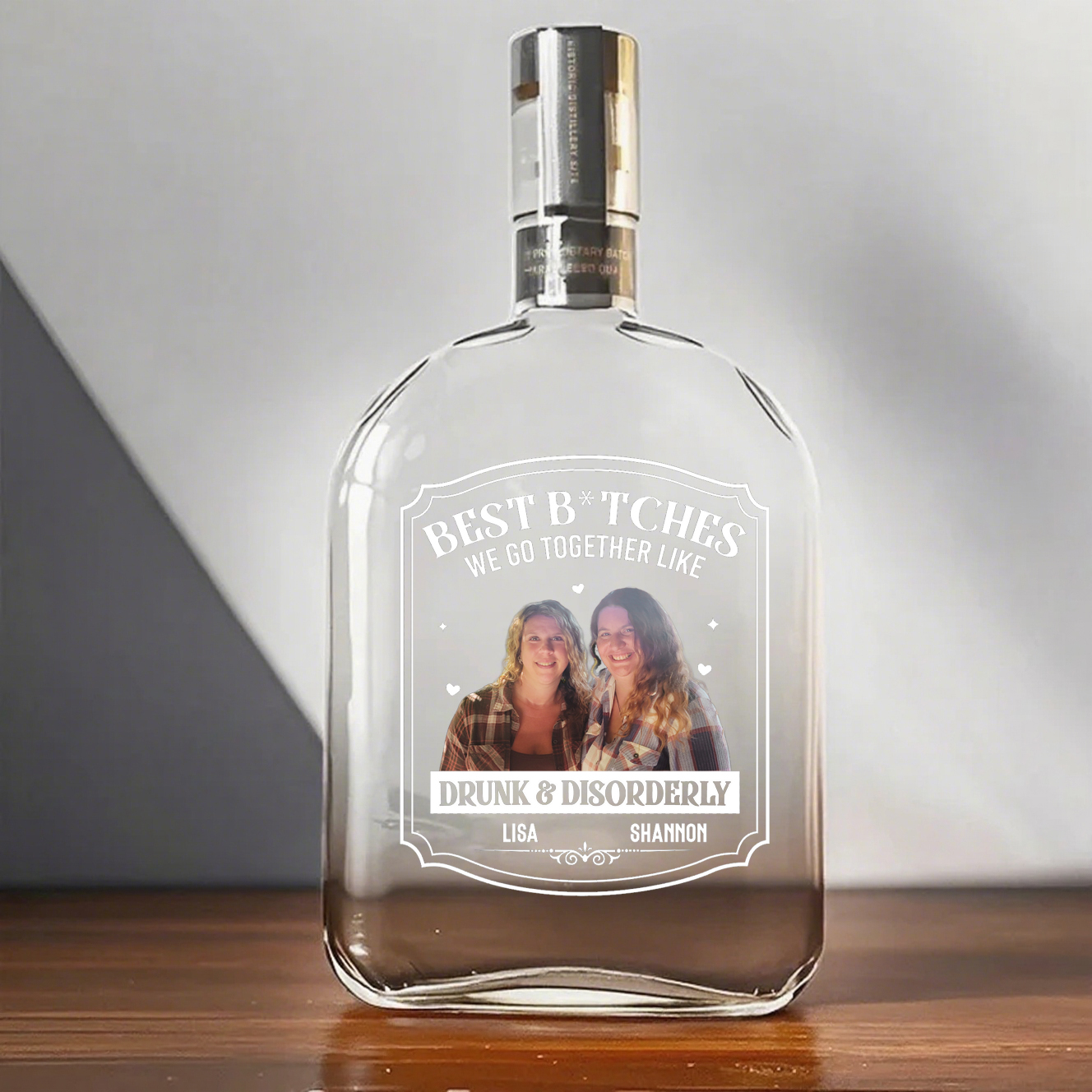 We Go Together Like Drunk And Disorderly - Personalized Whiskey Bottle