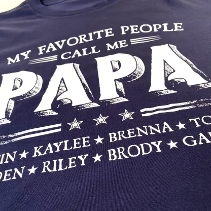 My Favorite People Call Me Papa With Kids Father's Day