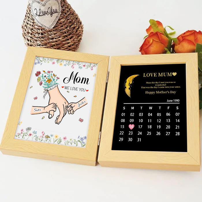 Mom We Love You With REAL MOON PHASE Anniversary Calendar