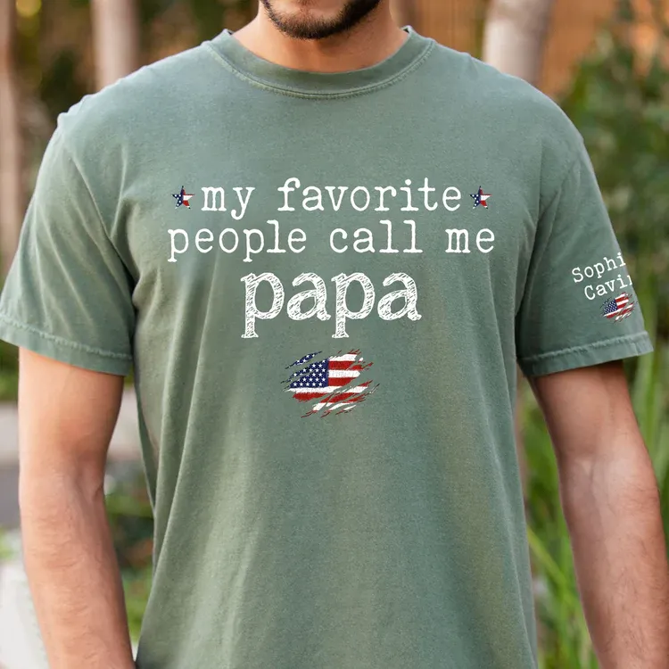 Custom Grandpa Shirt My Favorite People Call Me Papa American Flag Tee Personalized Family Gift for Men