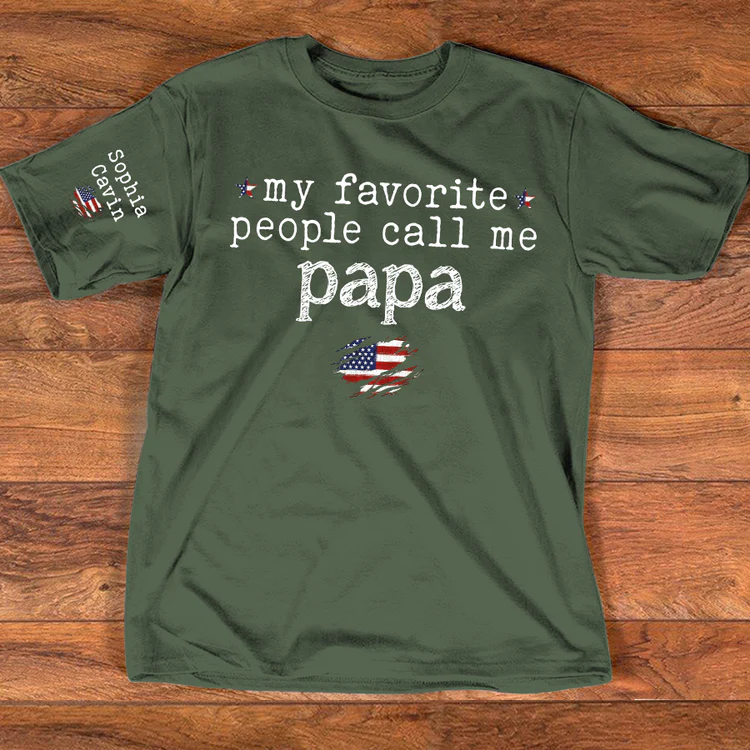 Custom Grandpa Shirt My Favorite People Call Me Papa American Flag Tee Personalized Family Gift for Men