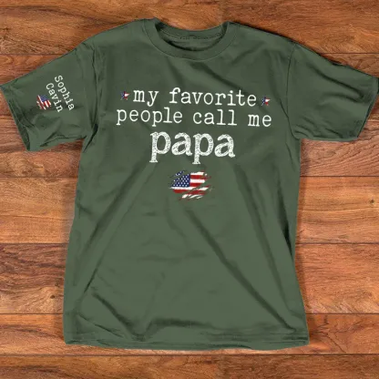 Custom Grandpa Shirt My Favorite People Call Me Papa American Flag Tee Personalized Family Gift for Men