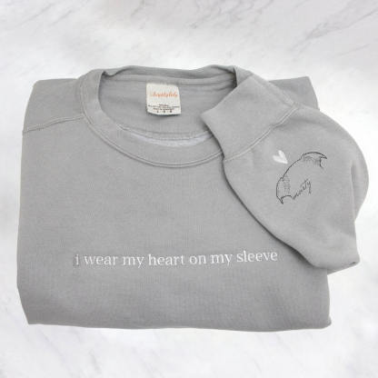 "i Wear My Heart On My Sleeve" Custom Crewneck/Hoodie, Unisex
