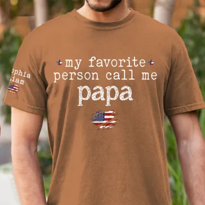 Custom Grandpa Shirt My Favorite People Call Me Papa American Flag Tee Personalized Family Gift for Men