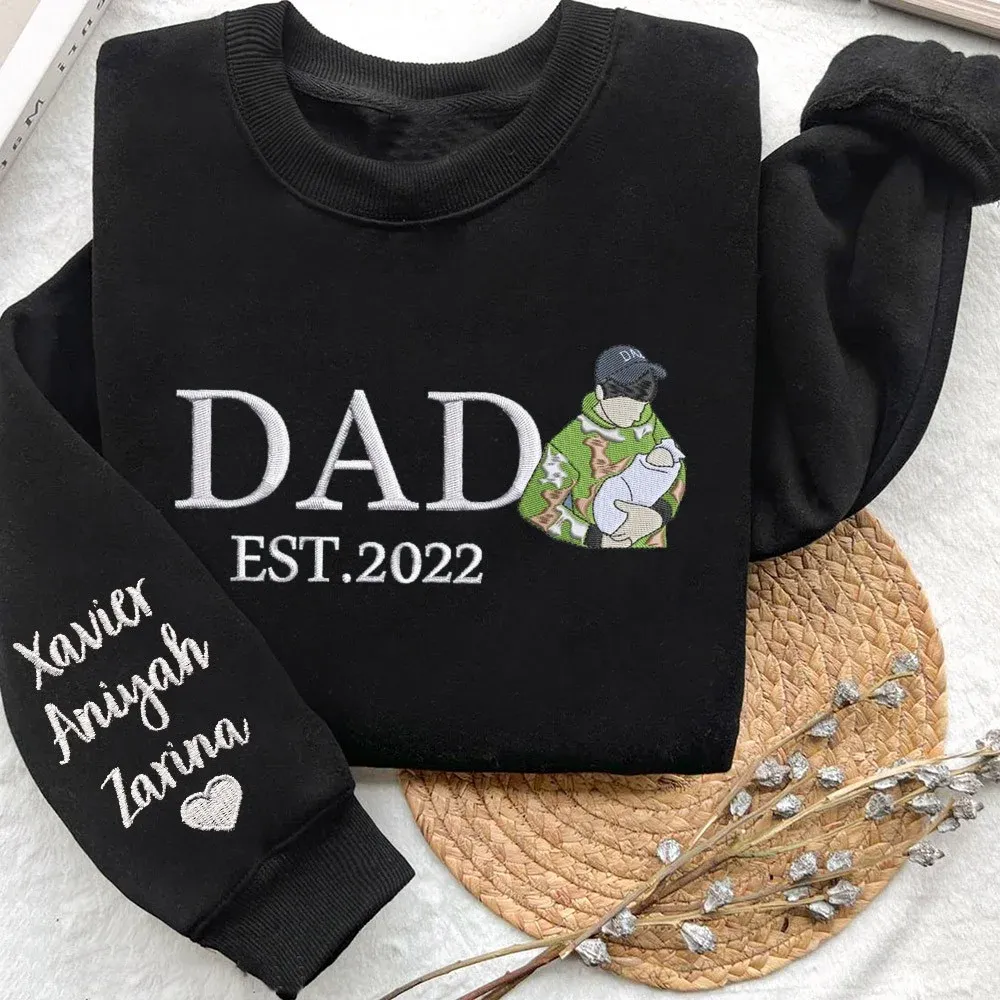 Custom Dad Sweatshirt Hoodie With Photo Embroidered Unique Father's Day Gift Ideas
