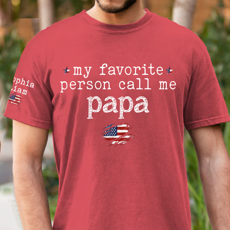 Custom Grandpa Shirt My Favorite People Call Me Papa American Flag Tee Personalized Family Gift for Men