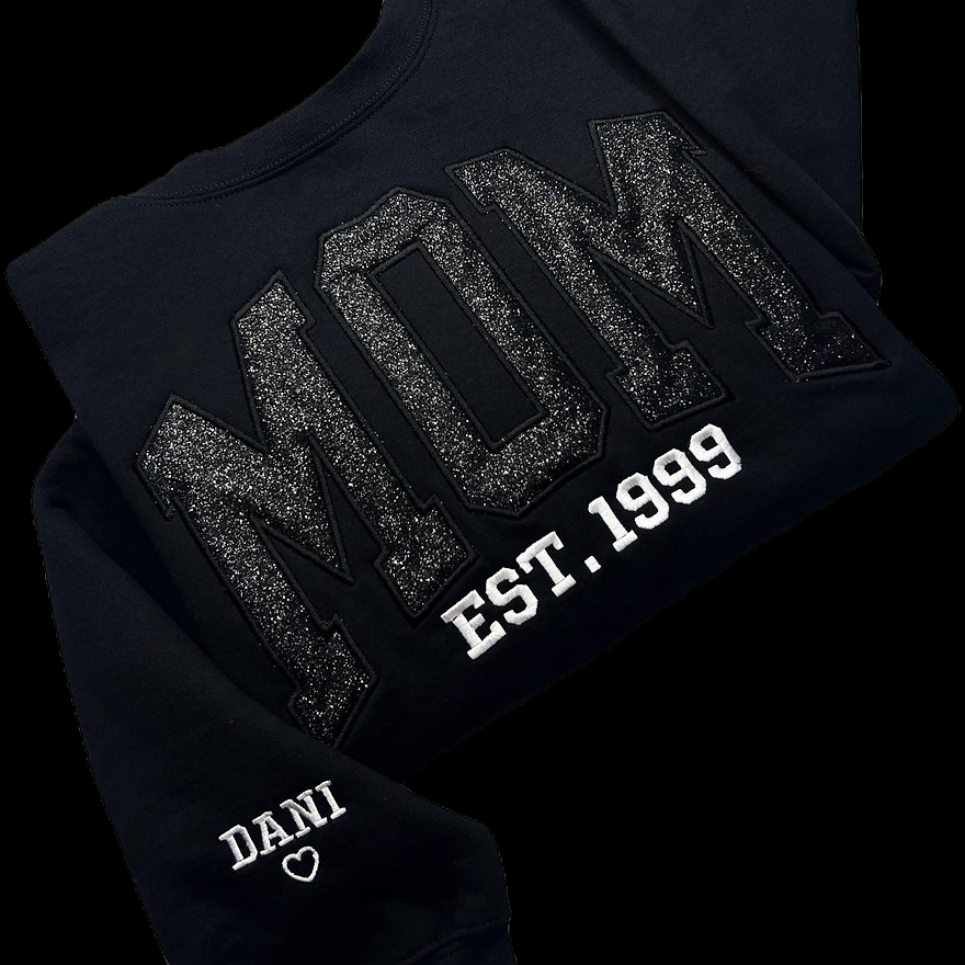 Custom Embroidered Applique Glitter Mama Sweatshirt - Gift for Mom