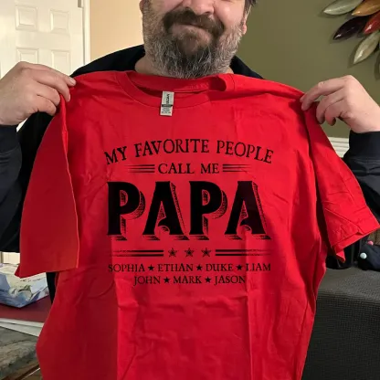 My Favorite People Call Me Papa With Kids Father's Day