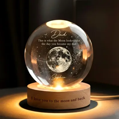 Personalized Dad Moons Phase Crystal Ball Night Light, The Day You Became My Dad Gift