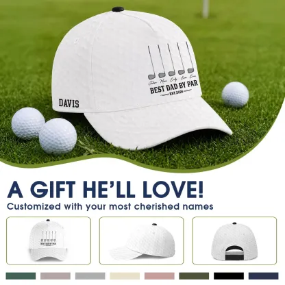 Personalized Best Dad By Par Cap For Dad, Father's Day Golf Gift, Best Grandpa By Par Hat, Dad Birthday Golf Gift, Cap For Golf Lover