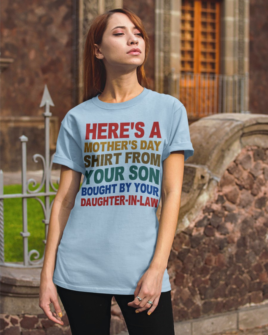 🎁Here's A Mother's Day Shirt From Your Son - Best Gift For Mom Classic T-Shirt🔥