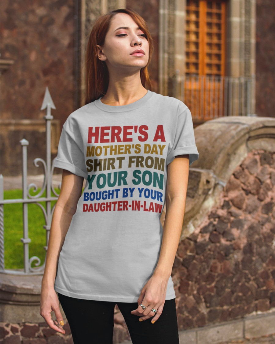 🎁Here's A Mother's Day Shirt From Your Son - Best Gift For Mom Classic T-Shirt🔥