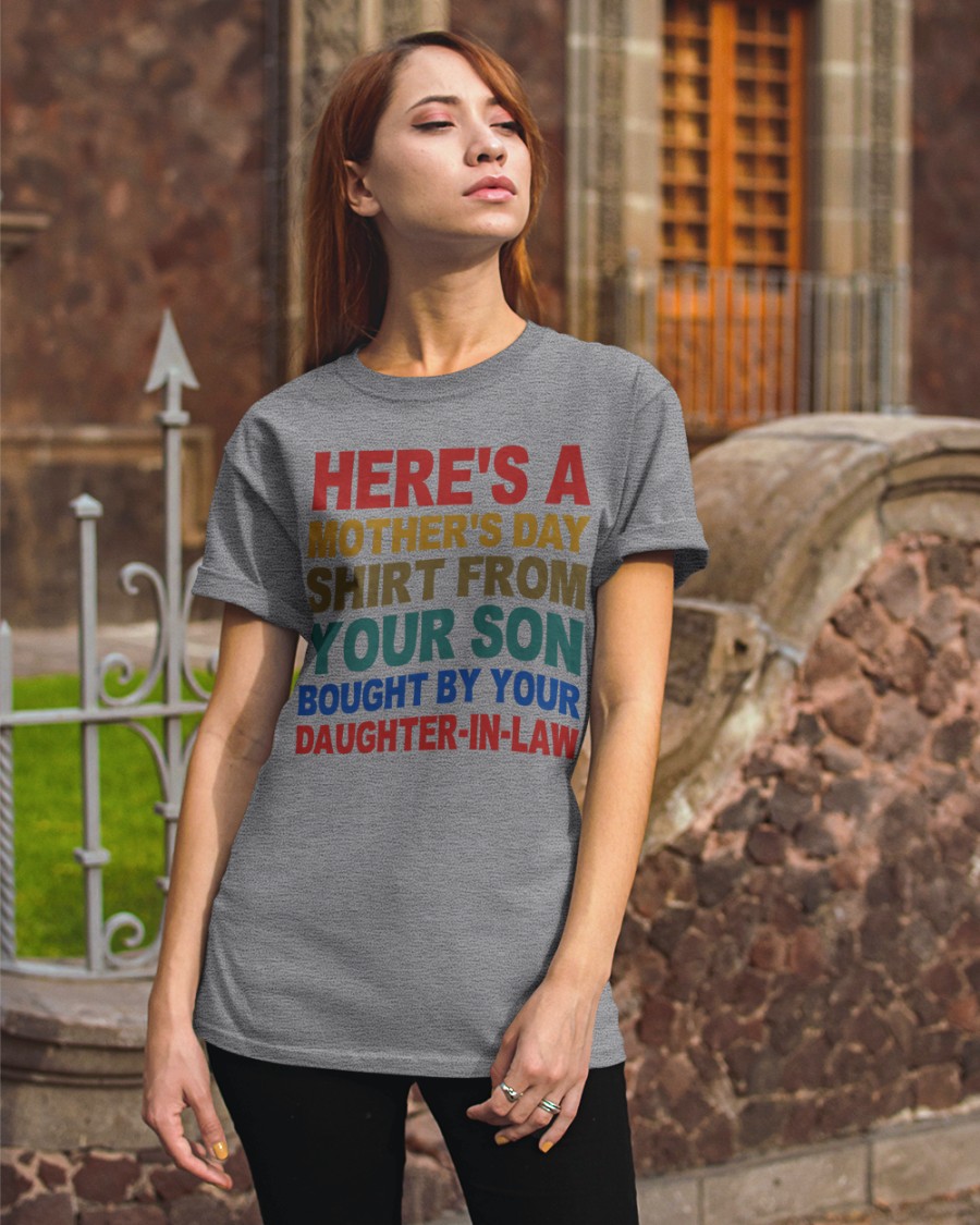 🎁Here's A Mother's Day Shirt From Your Son - Best Gift For Mom Classic T-Shirt🔥