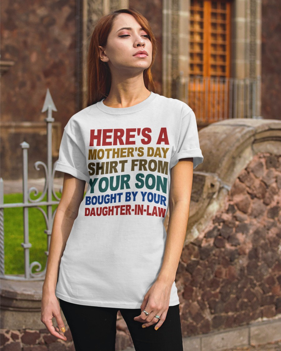 🎁Here's A Mother's Day Shirt From Your Son - Best Gift For Mom Classic T-Shirt🔥