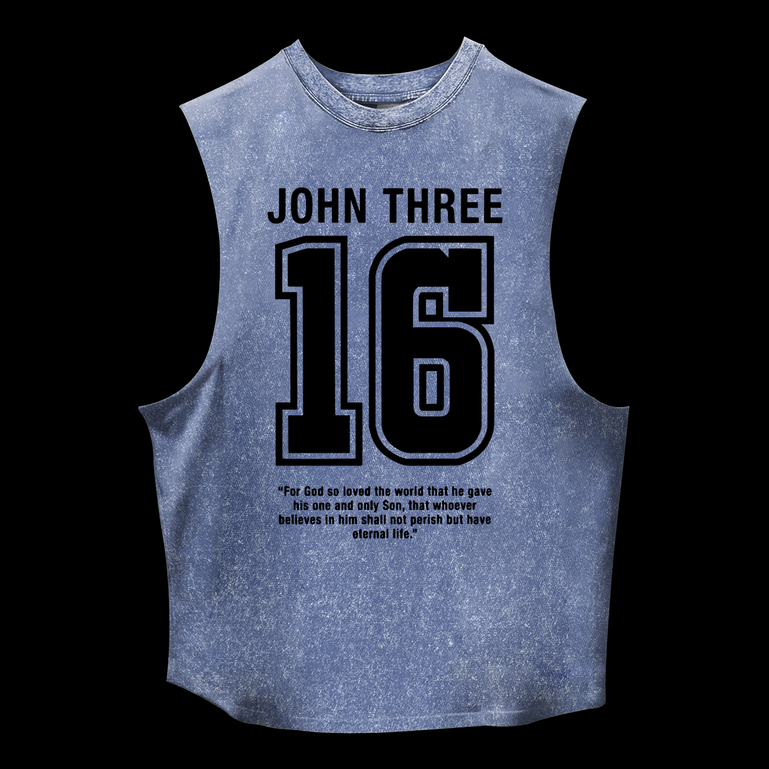 John 3:16 Washed Tank
