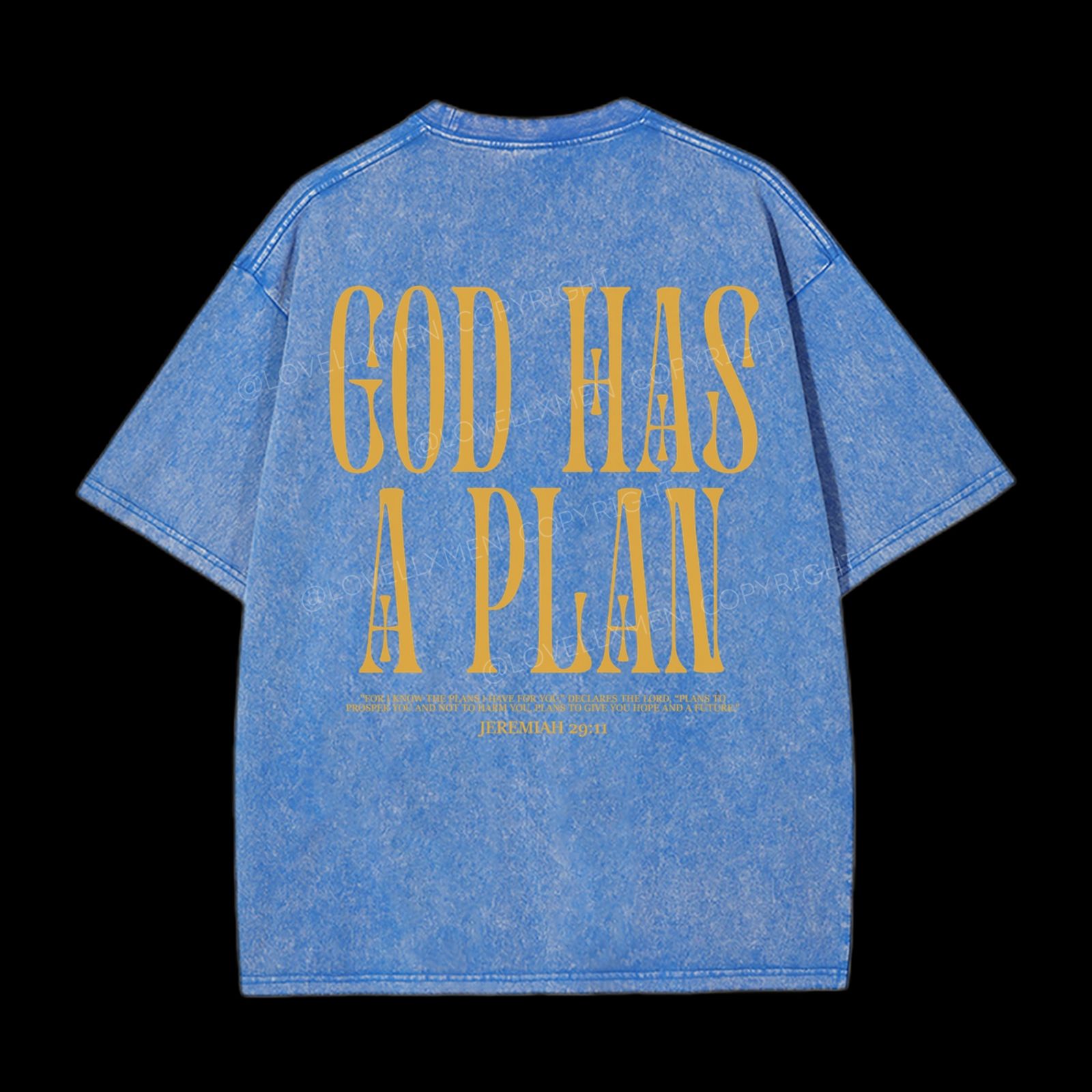 God Has A Plan Washed T-Shirt