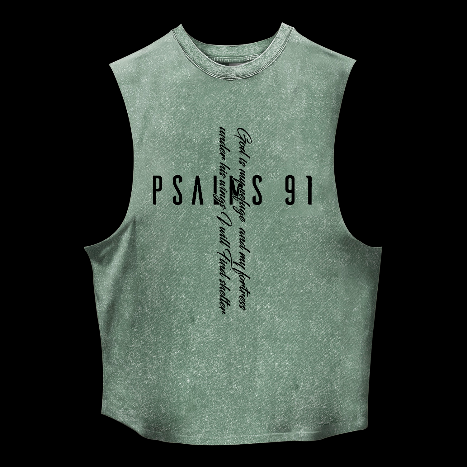 Psalm 91 Washed Tank