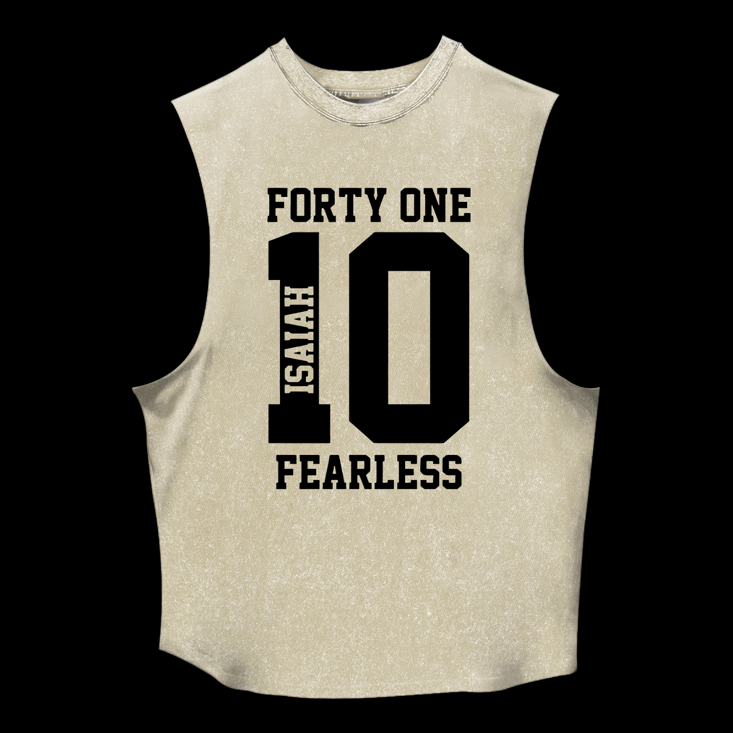 Fearless Isaiah 41:10 Washed Tank