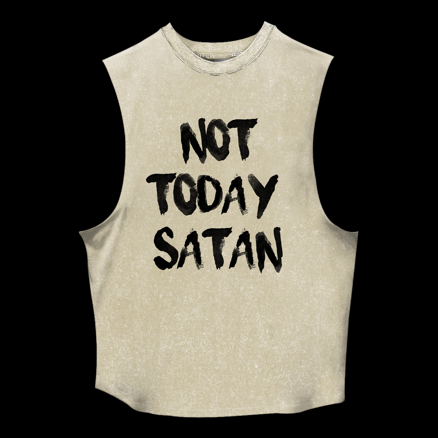 Not Today Satan Washed Tank