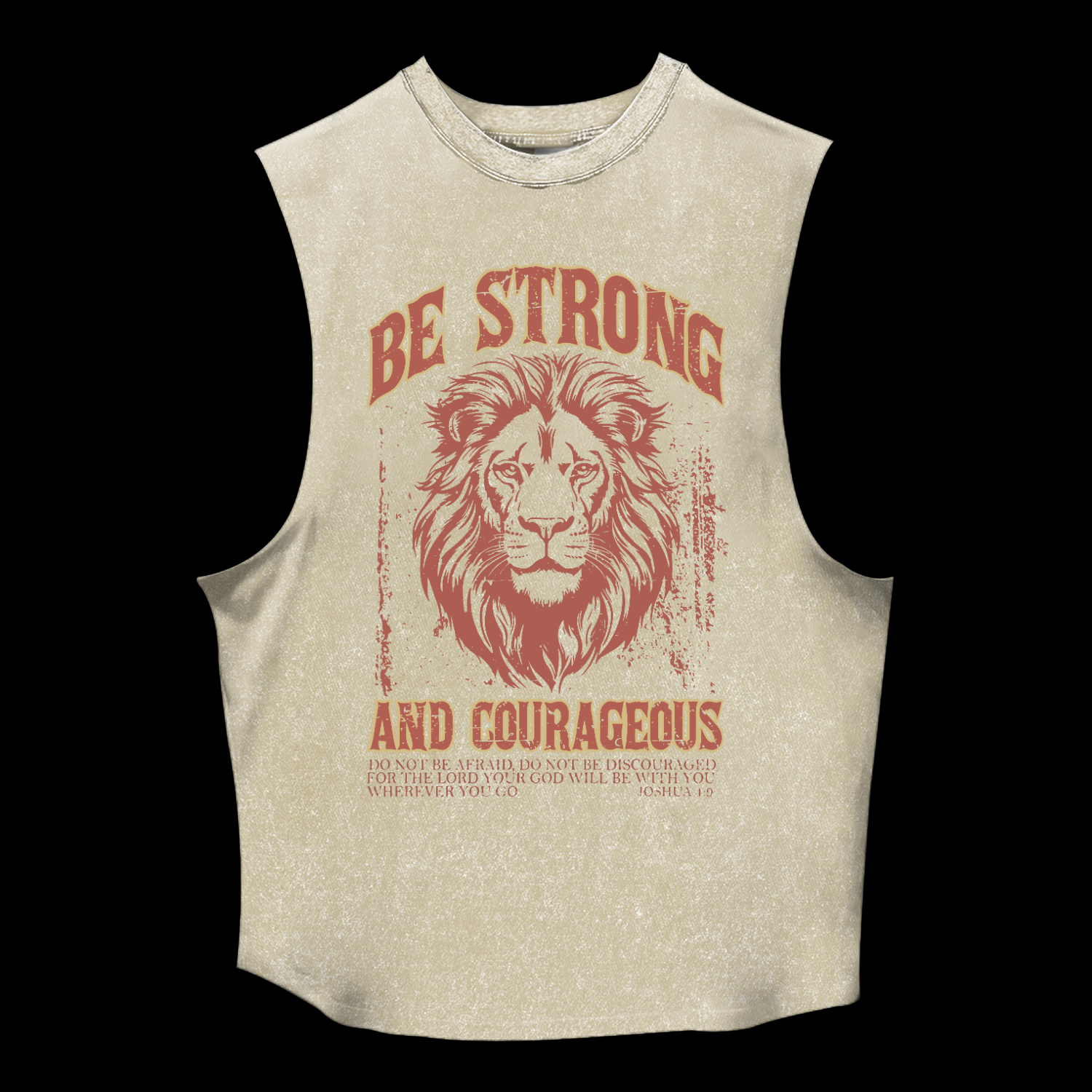 Be Strong And Courageous Washed Tank