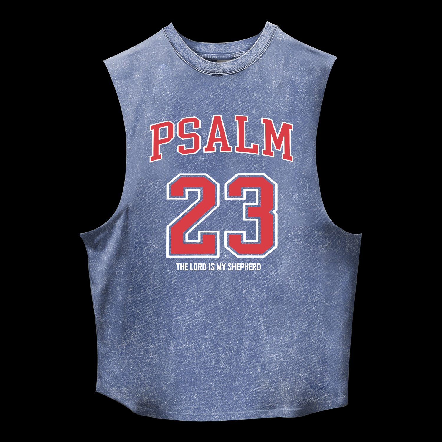 Psalm 23 Washed Tank