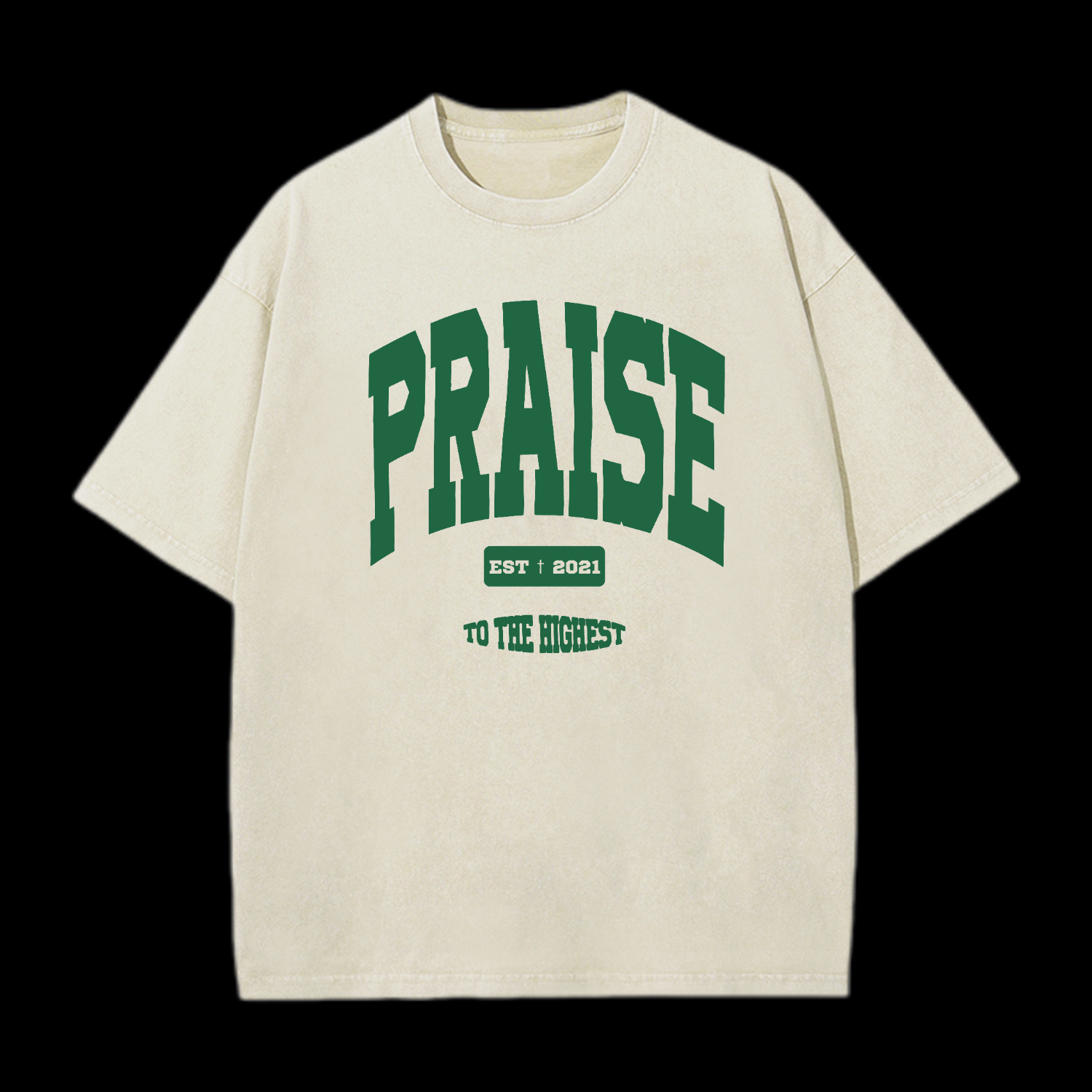 Praise To The Highest Washed T-Shirt