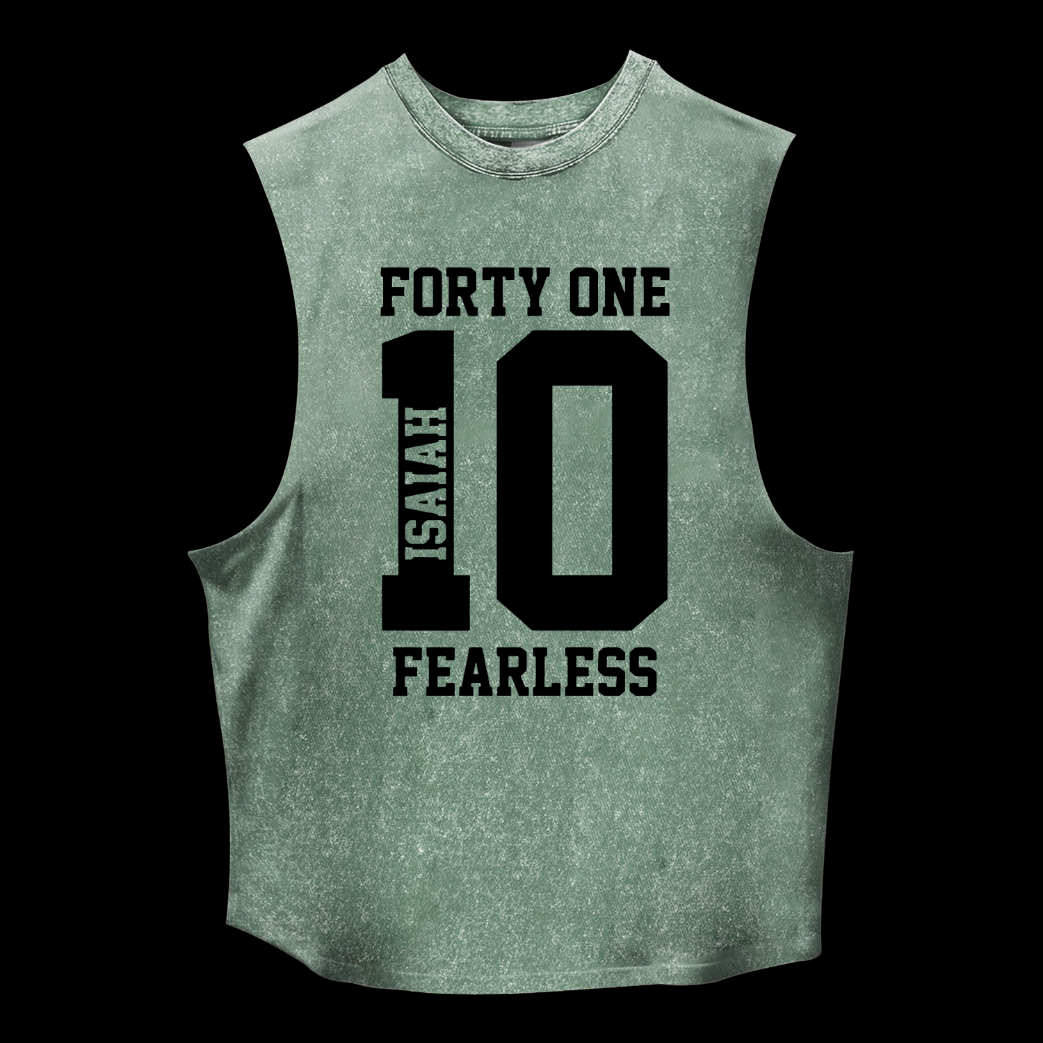Fearless Isaiah 41:10 Washed Tank